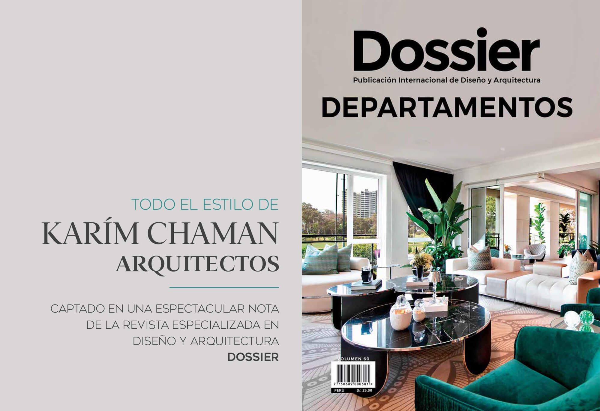 Revista DOSIER PUBLICACIÓN INTERNACIONAL DE DISEÑO Y ARQUITECTURA, KARÍM CHAMAN ARQUITECTOS EN PORTADA